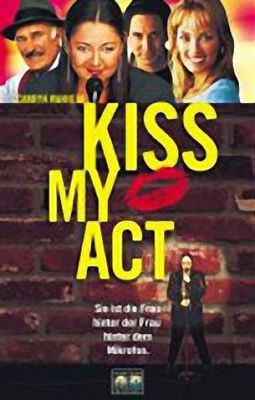 Kiss My Act poster