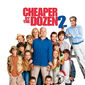 Poster 2 Cheaper by the Dozen 2