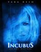 Film - Incubus