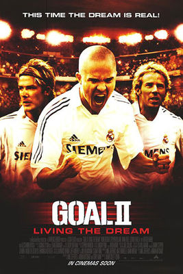 Goal! 2: Living the Dream... poster