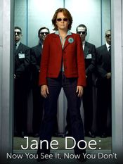 Poster Jane Doe: Now You See It, Now You Don't