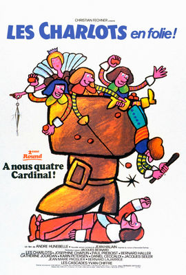 Les Charlots en folie: A nous quatre Cardinal! poster