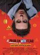 Film - A Problem with Fear