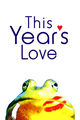 Film - This Year's Love
