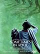 Film - Sometimes in April