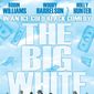 Poster 8 The Big White