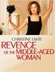 Film - Revenge of the Middle-Aged Woman