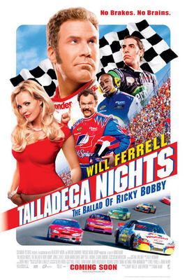 Talladega Nights: The Ballad of Ricky Bobby poster