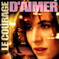 Poster 1 Le Courage d'aimer