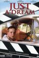 Film - Just a Dream