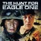Poster 1 The Hunt for Eagle One