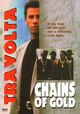 Film - Chains of Gold
