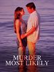 Film - Murder Most Likely