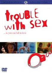 Poster Trouble with Sex