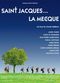 Film Saint-Jacques... La Mecque