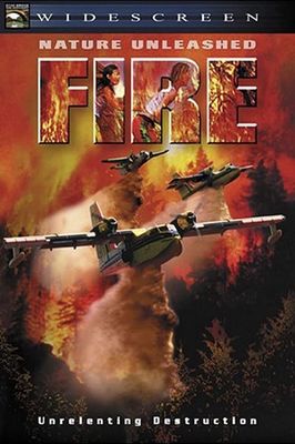 Nature Unleashed: Fire poster