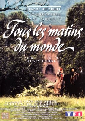 Tous les matins du monde