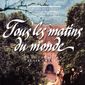 Poster 2 Tous les matins du monde