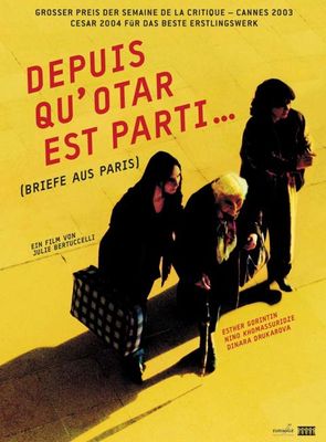 Depuis qu'Otar est parti... poster