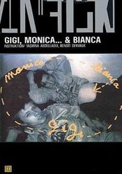 Poster Gigi, Monica ...et Bianca