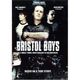 Film - Bristol Boys