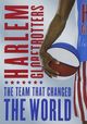 Film - Harlem Globetrotters: Team that changed the world