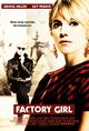 Film - Factory Girl