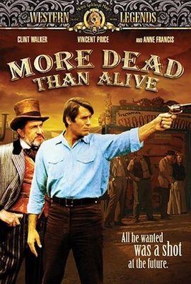 More Dead Than Alive poster