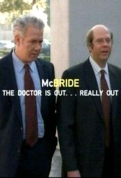 Poster McBride: The Doctor Is Out... Really Out
