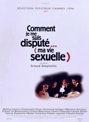 Comment je me suis disputé... (ma vie sexuelle) poster