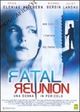 Film - Fatal Reunion