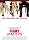 Film Gray Matters