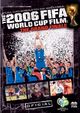 Film - The Official Film of the 2006 FIFA World Cup