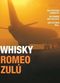 Film Whisky Romeo Zulu
