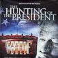 Poster 3 The Hunting of the President