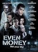 Film - Even Money