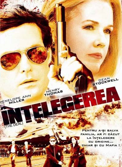 The Deal - Intelegerea (2007) - Film - CineMagia.ro