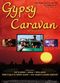 Film When the Road Bends: Tales of a Gypsy Caravan