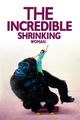 Film - The Incredible Shrinking Woman