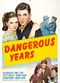 Film Dangerous Years