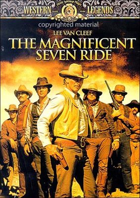 The Magnificent Seven Ride! poster