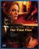 Film - Her Fatal Flaw