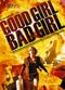 Film Good Girl, Bad Girl