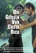 Die Geiseln von Costa Rica poster