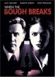 Film - When the Bough Breaks