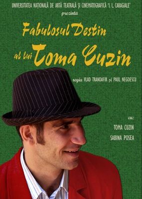 Fabulosul destin al lui Toma Cuzin poster