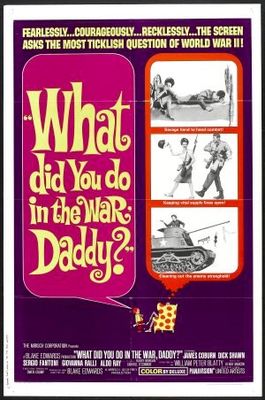 What Did You Do in the War, Daddy? poster