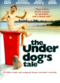Film The Underdog's Tale