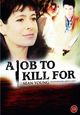 Film - A Job to Kill For