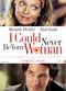 Film I Could Never Be Your Woman